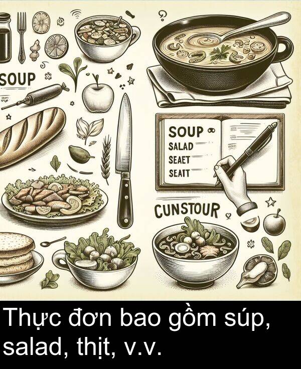 salad: Thực đơn bao gồm súp, salad, thịt, v.v.