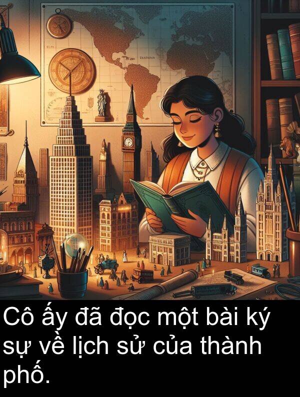 đọc: Cô ấy đã đọc một bài ký sự về lịch sử của thành phố.