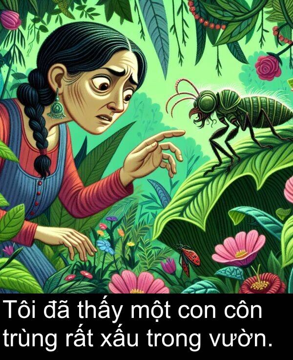 côn: Tôi đã thấy một con côn trùng rất xấu trong vườn.