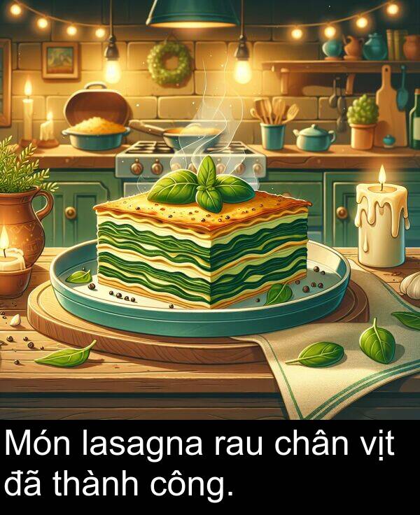 vịt: Món lasagna rau chân vịt đã thành công.