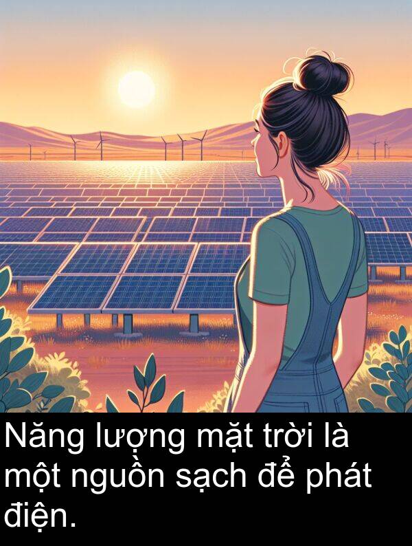 nguồn: Năng lượng mặt trời là một nguồn sạch để phát điện.