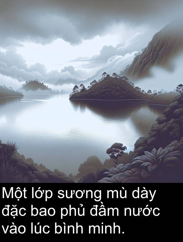 đầm: Một lớp sương mù dày đặc bao phủ đầm nước vào lúc bình minh.