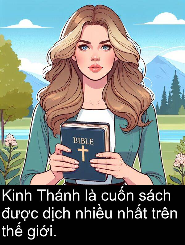 cuốn: Kinh Thánh là cuốn sách được dịch nhiều nhất trên thế giới.