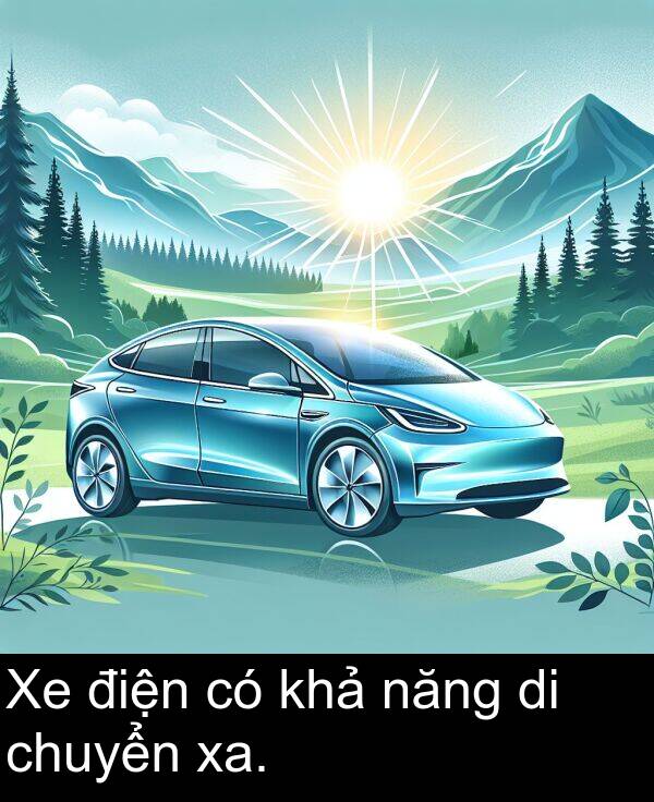 điện: Xe điện có khả năng di chuyển xa.
