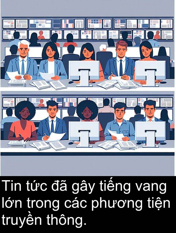 phương: Tin tức đã gây tiếng vang lớn trong các phương tiện truyền thông.
