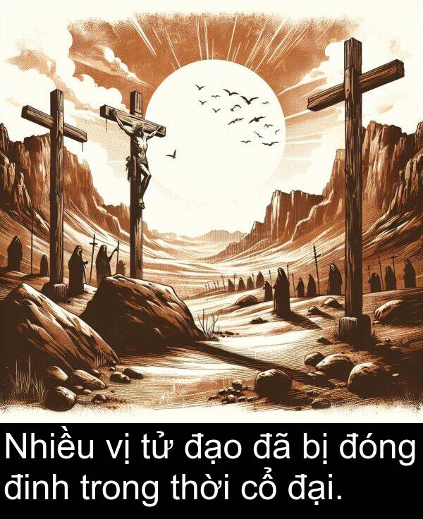 đinh: Nhiều vị tử đạo đã bị đóng đinh trong thời cổ đại.