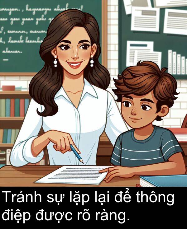 điệp: Tránh sự lặp lại để thông điệp được rõ ràng.