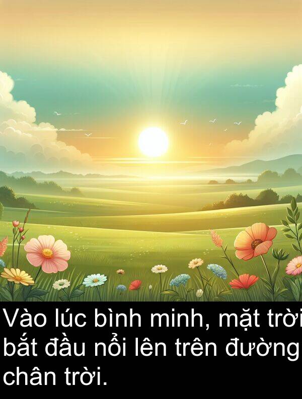 đầu: Vào lúc bình minh, mặt trời bắt đầu nổi lên trên đường chân trời.