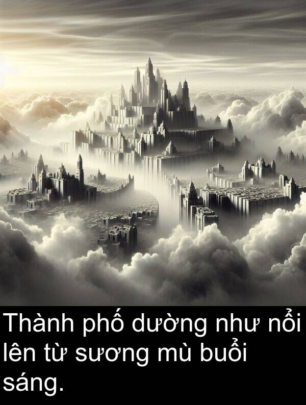 buổi: Thành phố dường như nổi lên từ sương mù buổi sáng.