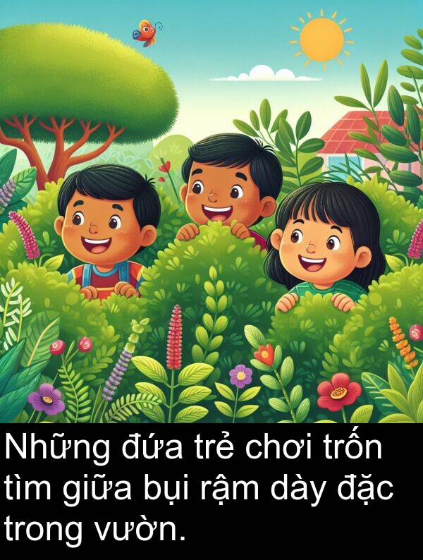đứa: Những đứa trẻ chơi trốn tìm giữa bụi rậm dày đặc trong vườn.