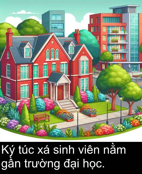 đại: Ký túc xá sinh viên nằm gần trường đại học.