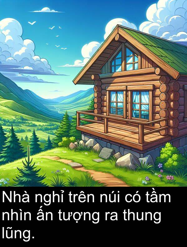 thung: Nhà nghỉ trên núi có tầm nhìn ấn tượng ra thung lũng.