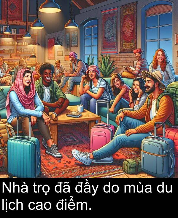 điểm: Nhà trọ đã đầy do mùa du lịch cao điểm.