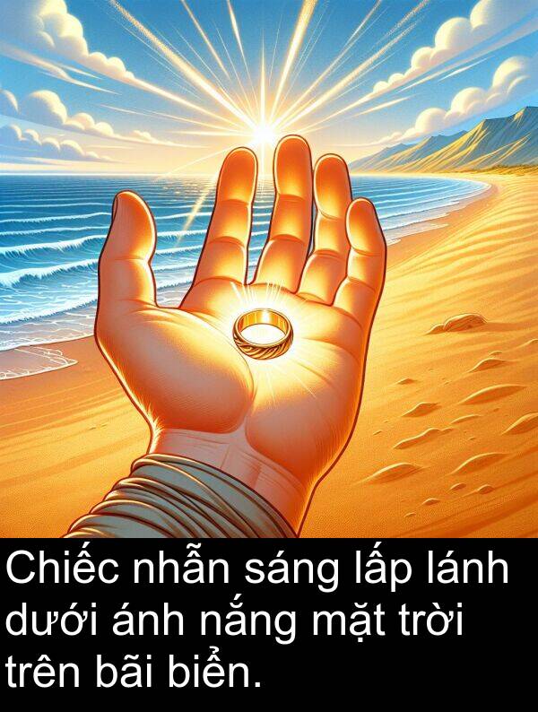 lấp: Chiếc nhẫn sáng lấp lánh dưới ánh nắng mặt trời trên bãi biển.