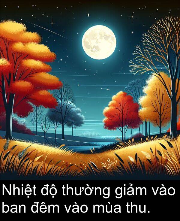 đêm: Nhiệt độ thường giảm vào ban đêm vào mùa thu.