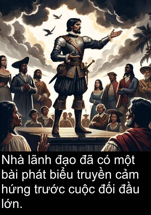 đạo: Nhà lãnh đạo đã có một bài phát biểu truyền cảm hứng trước cuộc đối đầu lớn.