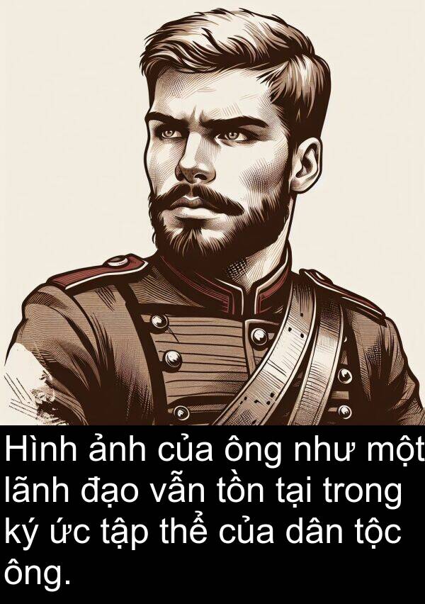 đạo: Hình ảnh của ông như một lãnh đạo vẫn tồn tại trong ký ức tập thể của dân tộc ông.