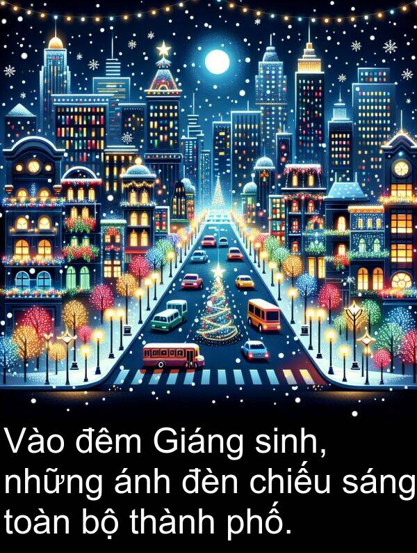 đêm: Vào đêm Giáng sinh, những ánh đèn chiếu sáng toàn bộ thành phố.