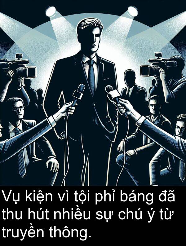 phỉ: Vụ kiện vì tội phỉ báng đã thu hút nhiều sự chú ý từ truyền thông.