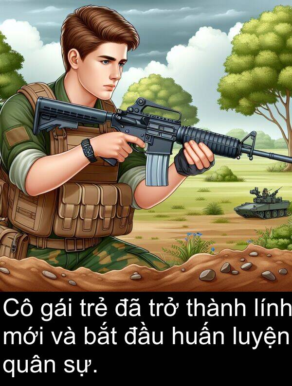 đầu: Cô gái trẻ đã trở thành lính mới và bắt đầu huấn luyện quân sự.