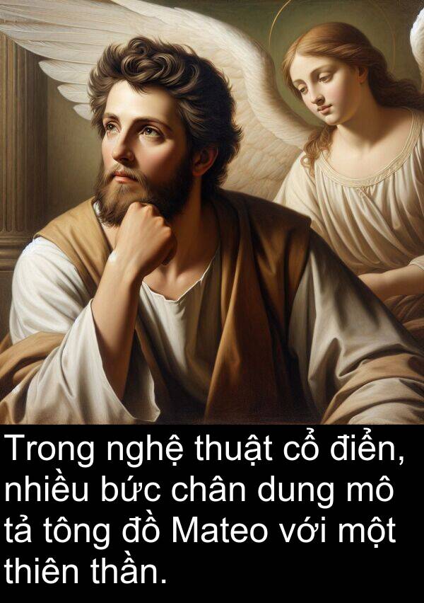 điển: Trong nghệ thuật cổ điển, nhiều bức chân dung mô tả tông đồ Mateo với một thiên thần.