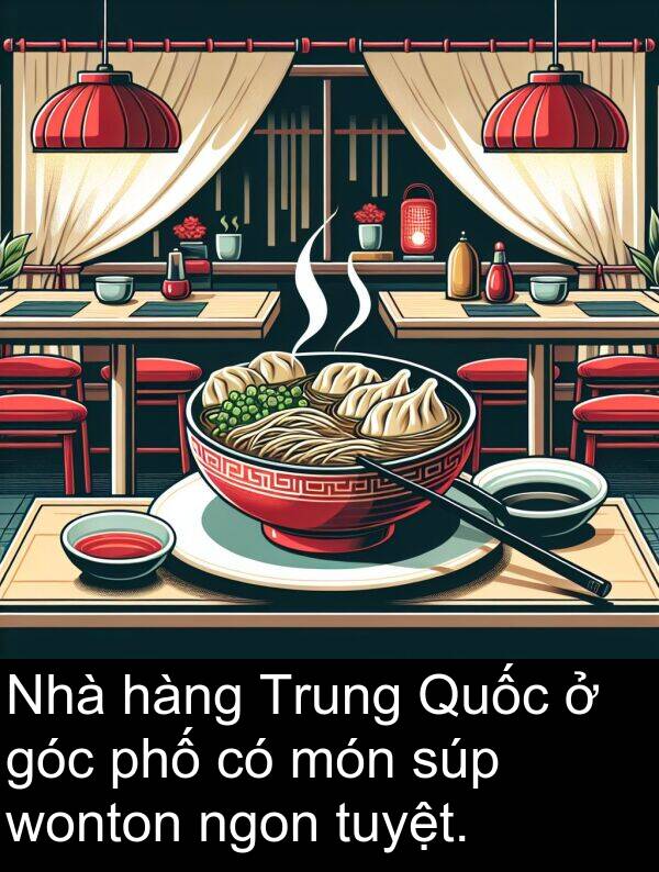 món: Nhà hàng Trung Quốc ở góc phố có món súp wonton ngon tuyệt.