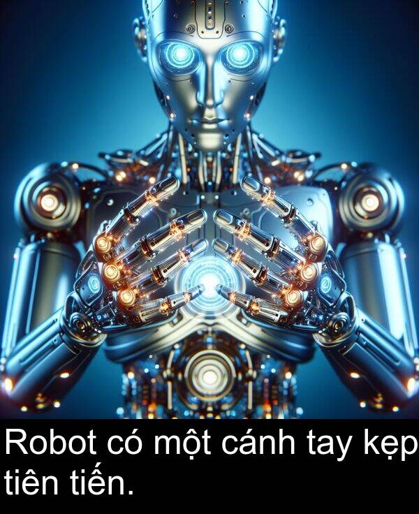 tiến: Robot có một cánh tay kẹp tiên tiến.