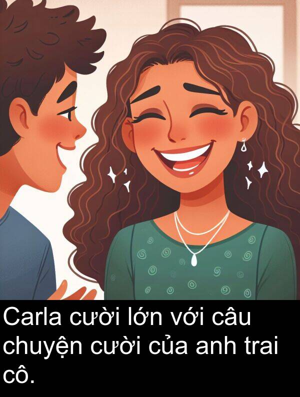 trai: Carla cười lớn với câu chuyện cười của anh trai cô.