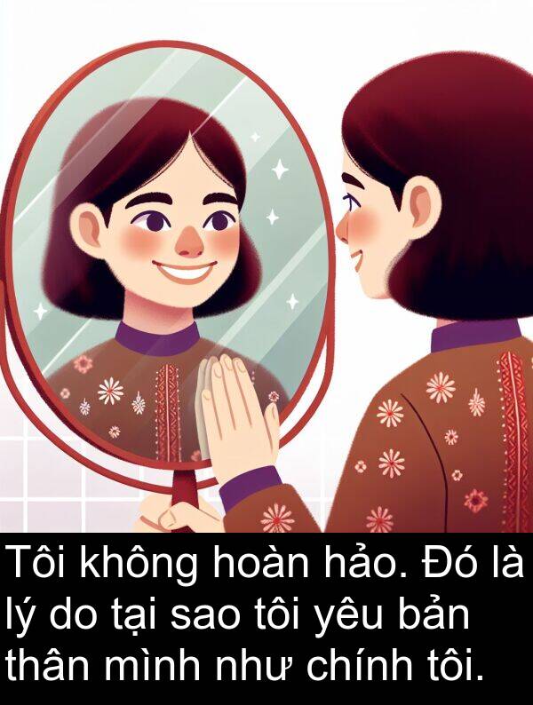 chính: Tôi không hoàn hảo. Đó là lý do tại sao tôi yêu bản thân mình như chính tôi.