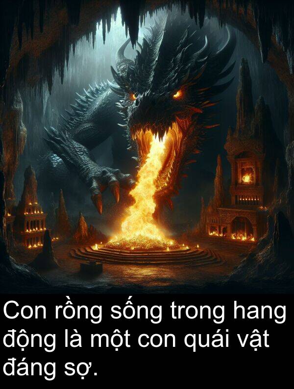 rồng: Con rồng sống trong hang động là một con quái vật đáng sợ.