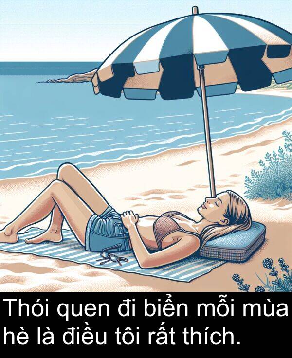 điều: Thói quen đi biển mỗi mùa hè là điều tôi rất thích.