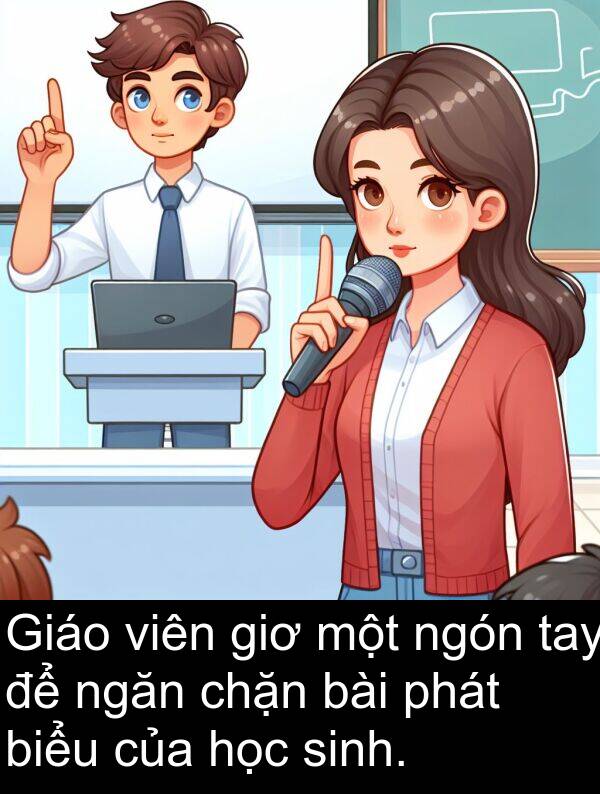 ngón: Giáo viên giơ một ngón tay để ngăn chặn bài phát biểu của học sinh.