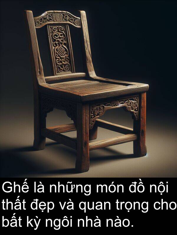 món: Ghế là những món đồ nội thất đẹp và quan trọng cho bất kỳ ngôi nhà nào.