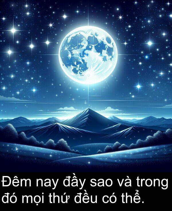 đầy: Đêm nay đầy sao và trong đó mọi thứ đều có thể.