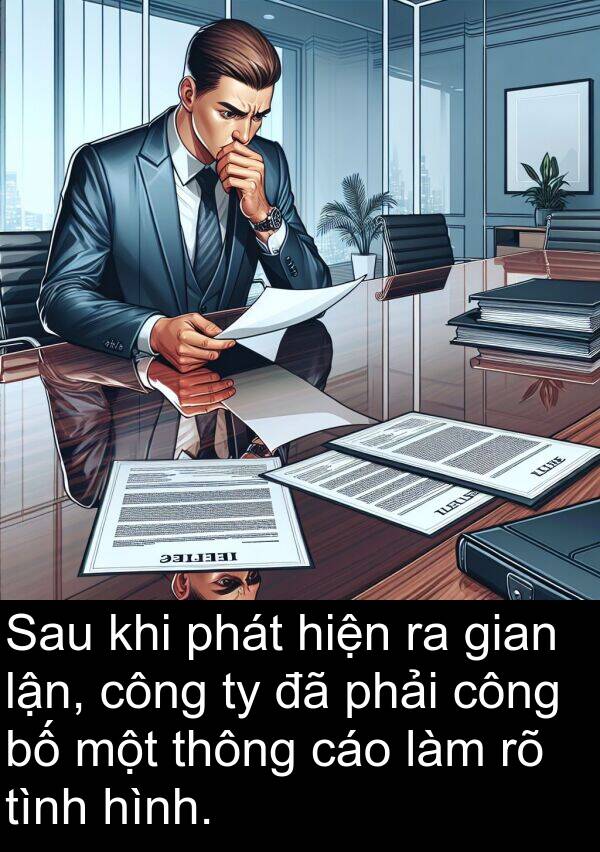 cáo: Sau khi phát hiện ra gian lận, công ty đã phải công bố một thông cáo làm rõ tình hình.