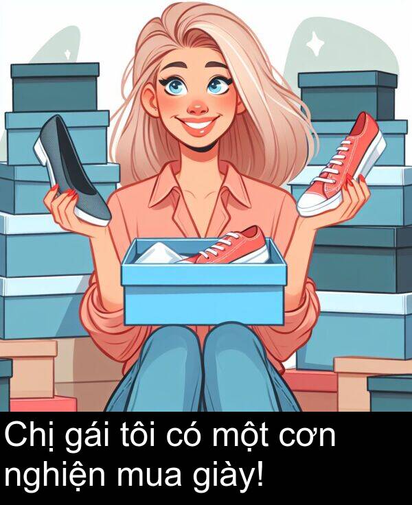 gái: Chị gái tôi có một cơn nghiện mua giày!
