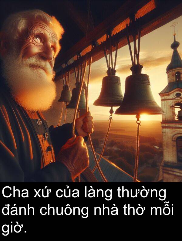 đánh: Cha xứ của làng thường đánh chuông nhà thờ mỗi giờ.