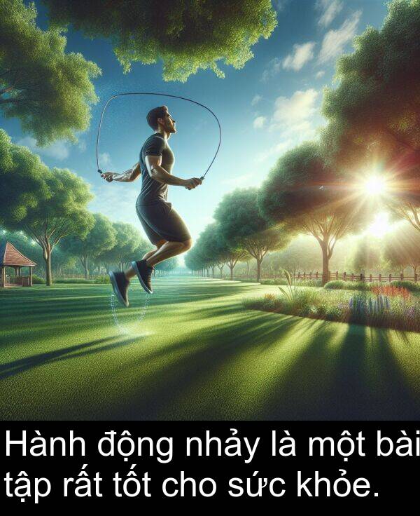 bài: Hành động nhảy là một bài tập rất tốt cho sức khỏe.