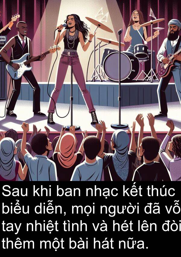 đòi: Sau khi ban nhạc kết thúc biểu diễn, mọi người đã vỗ tay nhiệt tình và hét lên đòi thêm một bài hát nữa.