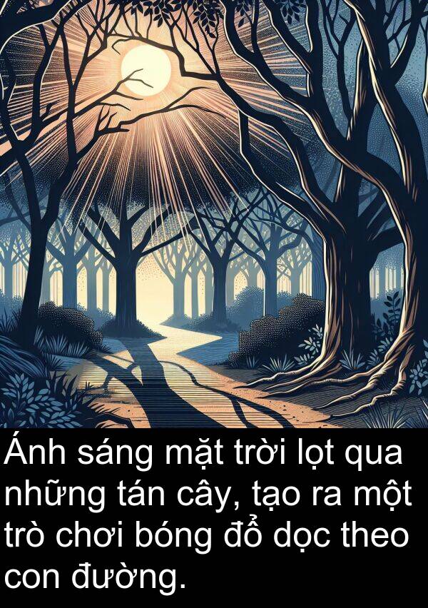 dọc: Ánh sáng mặt trời lọt qua những tán cây, tạo ra một trò chơi bóng đổ dọc theo con đường.