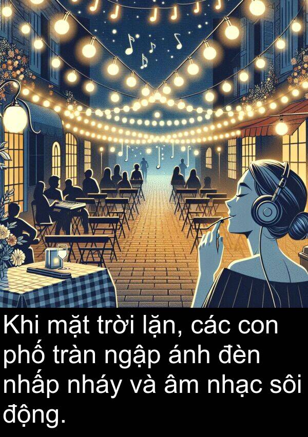 nháy: Khi mặt trời lặn, các con phố tràn ngập ánh đèn nhấp nháy và âm nhạc sôi động.
