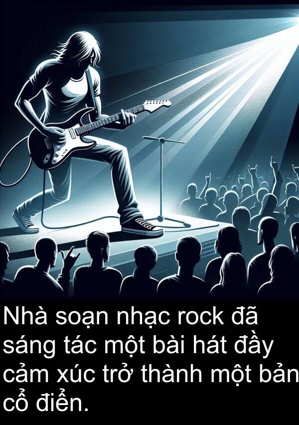 điển: Nhà soạn nhạc rock đã sáng tác một bài hát đầy cảm xúc trở thành một bản cổ điển.