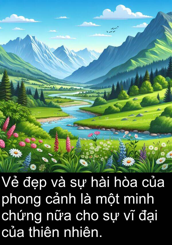 nữa: Vẻ đẹp và sự hài hòa của phong cảnh là một minh chứng nữa cho sự vĩ đại của thiên nhiên.