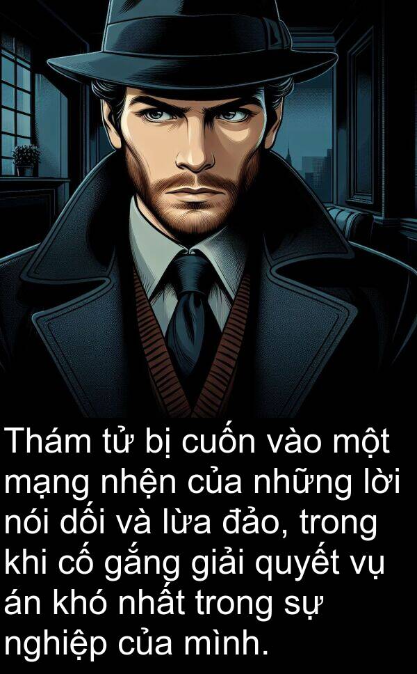 đảo: Thám tử bị cuốn vào một mạng nhện của những lời nói dối và lừa đảo, trong khi cố gắng giải quyết vụ án khó nhất trong sự nghiệp của mình.