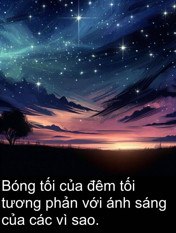 đêm: Bóng tối của đêm tối tương phản với ánh sáng của các vì sao.