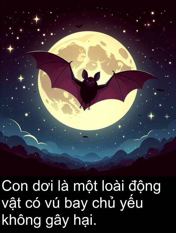 hại: Con dơi là một loài động vật có vú bay chủ yếu không gây hại.