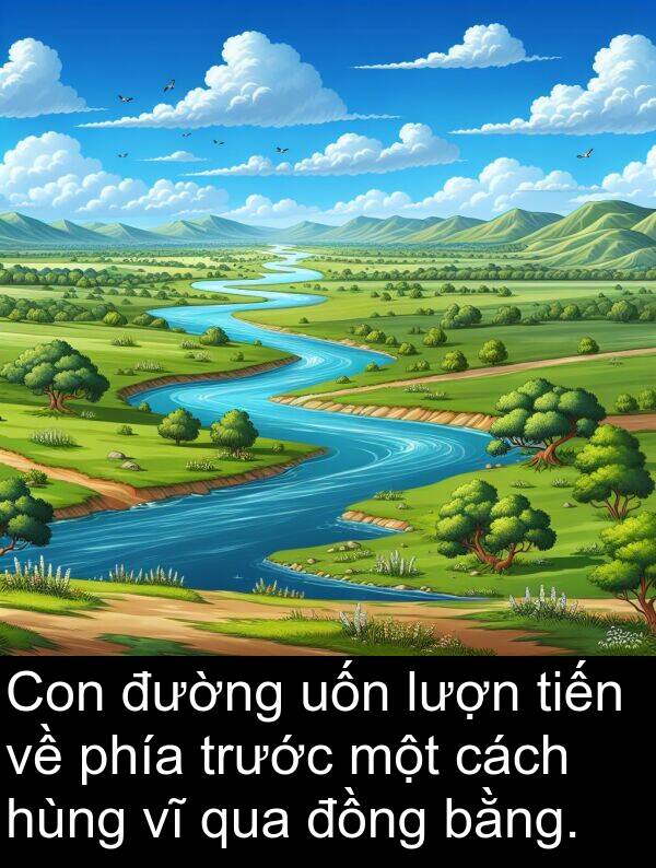 tiến: Con đường uốn lượn tiến về phía trước một cách hùng vĩ qua đồng bằng.