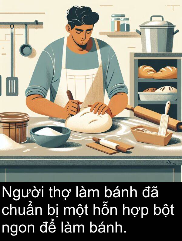 bột: Người thợ làm bánh đã chuẩn bị một hỗn hợp bột ngon để làm bánh.
