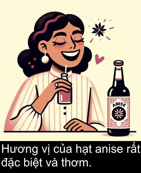 biệt: Hương vị của hạt anise rất đặc biệt và thơm.
