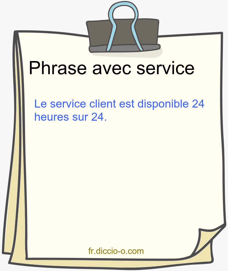 Pour Rendre Service 11 phrases avec « service » — exemples d’usage